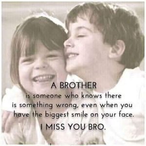 Miss You Brother Quotes After Death