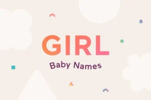 Girl Baby Name b9860351 eafa 4a80 ab51 9f71164e973e