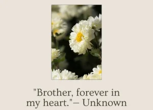 short loss of a brother quotes e1742151890271