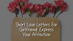 short love letters for girlfriend express your affection 1024x576 2